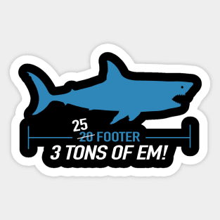 3 tons of em! Sticker